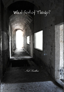 Hardcover What Sort of Things Book