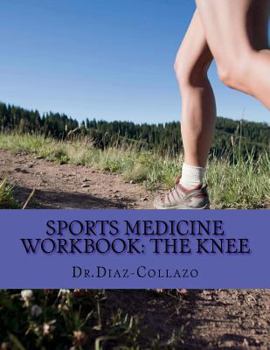 Paperback Sport Medicine: The Knee Workbook Book