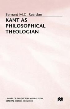 Hardcover Kant as Philosophical Theologian Book