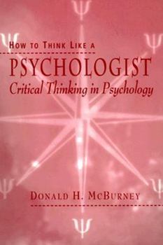 Paperback How to Think Like a Psychologist: Critical Thinking in Psychology Book