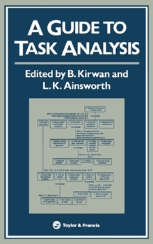 Hardcover A Guide to Task Analysis: The Task Analysis Working Group Book