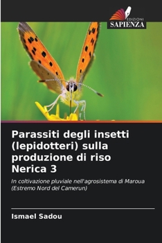 Paperback Parassiti degli insetti (lepidotteri) sulla produzione di riso Nerica 3 [Italian] Book