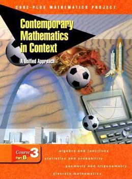Hardcover Contemporary Mathematics in Context: A Unified Approach, Course 3, Part B, Student Edition Book