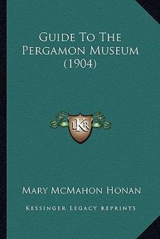 Paperback Guide To The Pergamon Museum (1904) Book