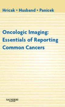 Paperback Oncologic Imaging: Essentials of Reporting Common Cancers Book