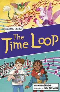 Paperback The Time Loop: Graphic Reluctant Reader (Maverick Graphic Reluctant Readers) Book