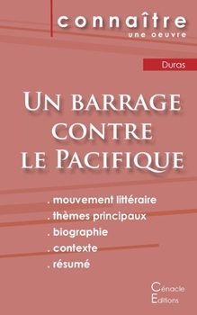 Paperback Fiche de lecture Un barrage contre le Pacifique de Marguerite Duras (Analyse littéraire de référence et résumé complet) [French] Book