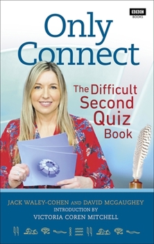 Paperback Only Connect: The Difficult Second Quiz Book