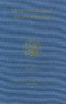 American Journal of Numismatics, Volume 19 (The American Numismatic Society Museum Notes)