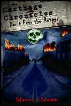 Don't Fear the Reaper - Book #2 of the Carthage Chronicles