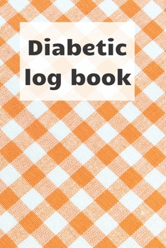 Paperback Diabetic Log Book: Blood sugar notebook, journal record, diabetic organiser, Glucose Tracker Book