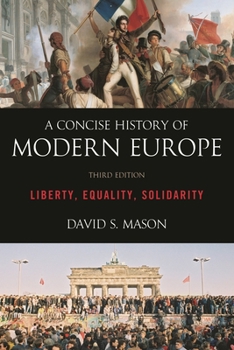 Paperback A Concise History of Modern Europe: Liberty, Equality, Solidarity Book