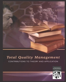 Paperback Total Quality Management: Contributions to Theory and Application Book