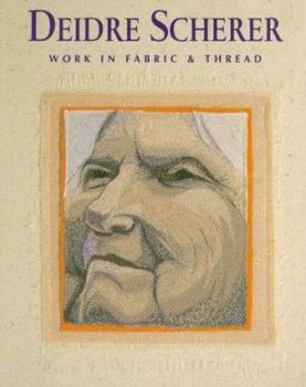 Paperback Deidre Scherer: Work in Fabric & Thread Book