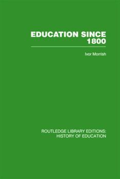Paperback Education Since 1800 Book