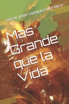 Paperback Mas Grande que la Vida [Spanish] Book
