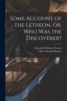 Paperback Some Account of the Letheon, or, Who Was the Discoverer? Book