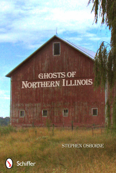 Paperback Ghosts of Northern Illinois Book