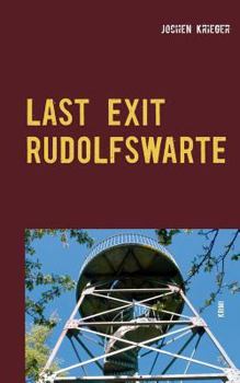 Paperback Last Exit Rudolfswarte [German] Book