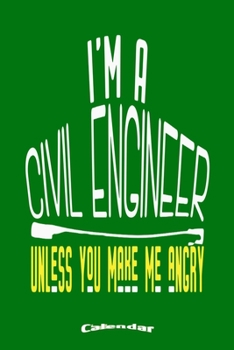 My Civil Engineer Calendar: Calendar, Diary or Journal Gift for Civil Engineers with 108 Pages, 6 x 9 Inches, Cream Paper, Glossy Finished Soft Cover