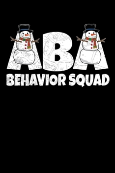 Paperback ABA Behavior Squad: Journal Gift For Applied Behavior Analyst Aba Therapist Book