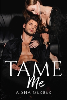 Paperback Tame Me Book