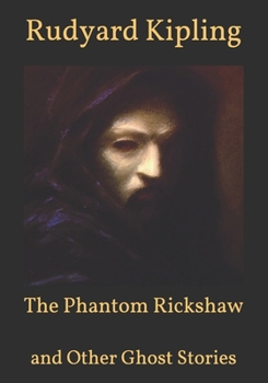 The Phantom Rickshaw: and Other Ghost Stories