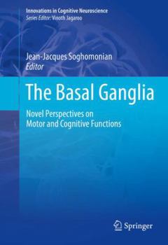 Hardcover The Basal Ganglia: Novel Perspectives on Motor and Cognitive Functions Book