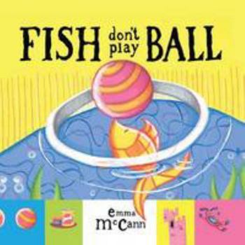 Paperback Fish Don't Play Ball Book
