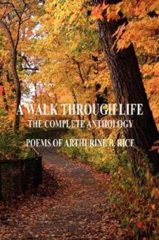 Paperback A Walk Through Life - The Complete Anthology Book