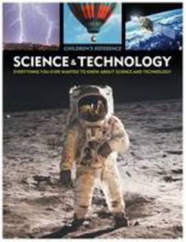 Science and Technology (Children's Reference) - Book  of the Children's Reference