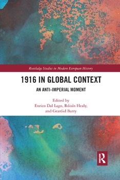 Paperback 1916 in Global Context: An Anti-Imperial Moment Book