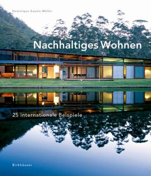 Hardcover Nachhaltiges Wohnen: 25 Internationale Beispiele [German] Book