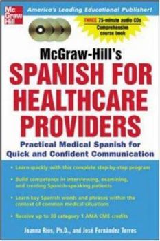 Paperback McGraw-Hill's Spanish for Healthcare Providers (Book + 3cds): A Practical Course for Quick and Confident Communication Book