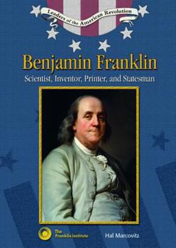 Library Binding Benjamin Franklin: Scientist, Inventor, Printer, and Statesman Book