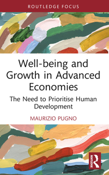 Paperback Well-being and Growth in Advanced Economies: The Need to Prioritise Human Development Book