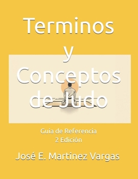 Paperback Terminos y Conceptos de Judo: Guia de Referencia 2 Edición [Spanish] Book