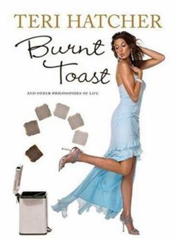 Paperback Burnt Toast: And Other Philosophies of Life Book