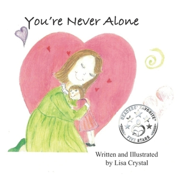 Paperback You're Never Alone Book