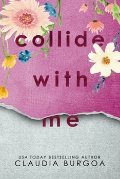 Paperback Collide with Me Book
