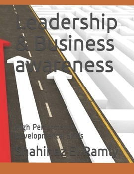 Paperback Leadership & Business awareness: High Performance Developmental Skills Book