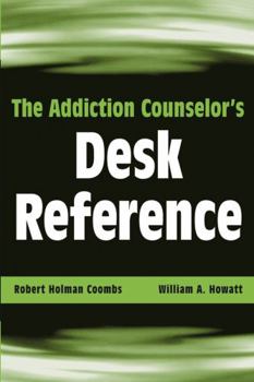 Paperback The Addiction Counselor's Desk Reference Book