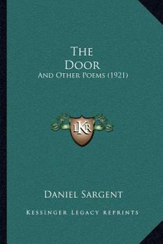 Paperback The Door: And Other Poems (1921) Book