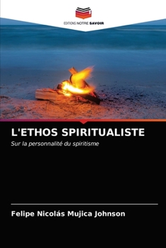 Paperback L'Ethos Spiritualiste [French] Book