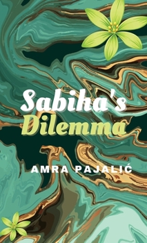 Hardcover Sabiha's Dilemma Book