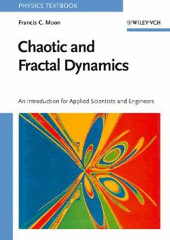 Hardcover Chaotic and Fractal Dynamics: An Introduction for Applied Scientists and Engineers Book