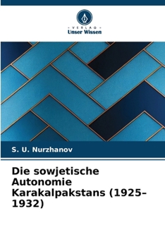 Paperback Die sowjetische Autonomie Karakalpakstans (1925-1932) [German] Book