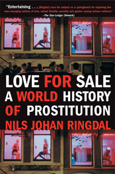 Paperback Love for Sale: A World History of Prostitution Book