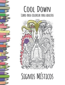 Paperback Cool Down - Libro para colorear para adultos: Signos Místicos [Spanish] Book