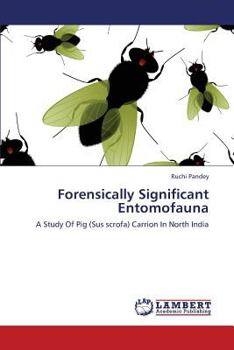 Paperback Forensically Significant Entomofauna Book